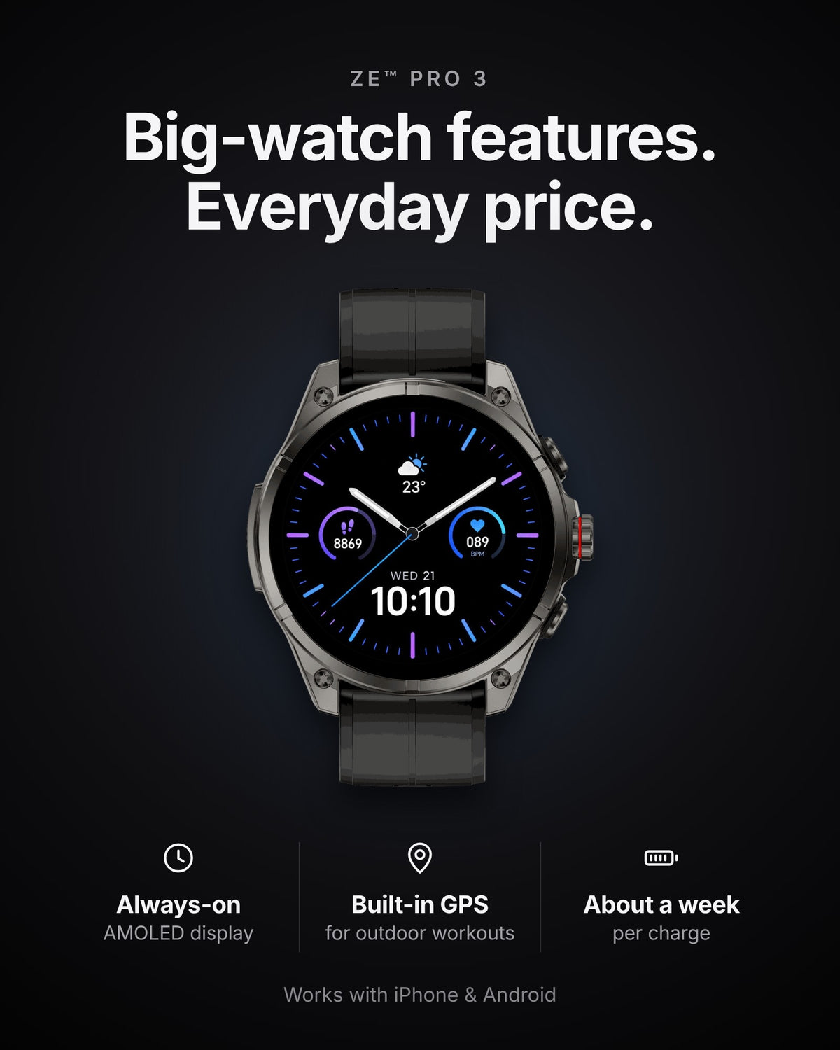 ZE Pro 3 smartwatch in black with an always-on AMOLED display, built-in GPS and about a week of battery per charge